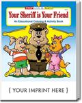 CS0150 Your Sheriff is Your Friend Coloring and Activity Book with Custom Imprint